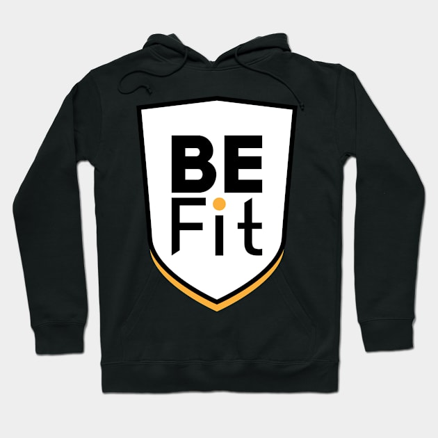 Be Fit Design Hoodie by Azizshirts